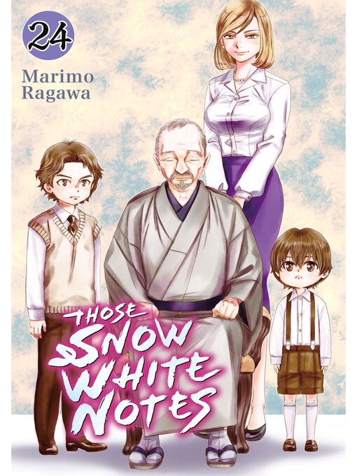 Title details for Those Snow White Notes, Volume 24 by Marimo Ragawa - Available